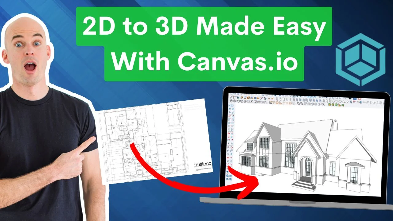 2D to 3D Made Easy with Canvas.io PLAN to CAD