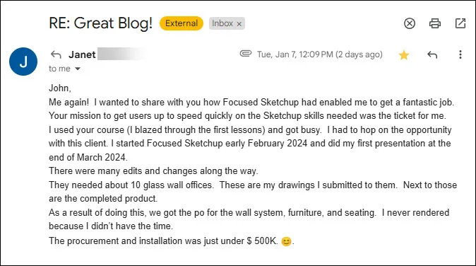 The email I received from Janet about the project she scored with SketchUp!